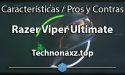 Razer viper ultimate reseña