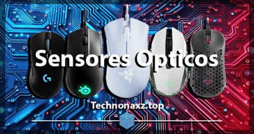 elegir el mejor sensor de mouse gamer sensores opticos